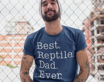 Reptile Dad Shirt | Pet Reptile Owner TShirt | Reptile Gift | Best Reptile Dad Ever | Pet Reptile Father Tee | Turtle Lizard Snake Daddy