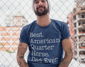 Camisa de papá de American Quarter Horse / Regalo de American Quarter Horse / Mejor papá de American Quarter Horse Ever / Camiseta de padre de American Quarter Horse