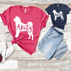 Akita Mom | Akita Mom Shirt | Akita Shirt | Akita Inu Shirt | Akita Inu Mom Shirt | Akita TShirt | Akita Gift for Her | Akita Gifts