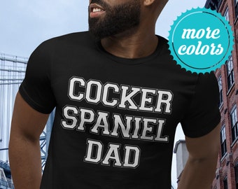 Cocker Spaniel Shirt | Cocker Spaniel-Hemd | Cocker Spaniel Geschenke | Cocker Spaniel-TShirt | Cocker Dad T-Shirt | Cocker Spaniel Vater