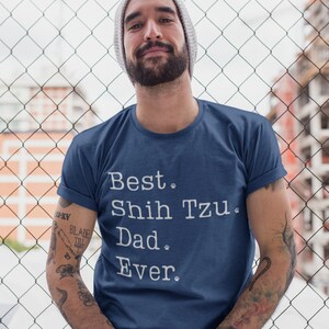 Shih Tzu Dad Shirt | Shih Tzu Shirt | Shih Tzu Gift | Shih Tzu Dog Shirt | Shih Tzu Father | Shih Tzu Dad TShirt | Shih Tzu Dad Gift for Him