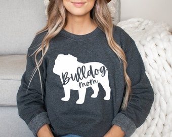 English Bulldog Mom - Bulldog Mom Sweatshirt - English Bulldog Sweater - English Bulldog Sweatshirt - British Bulldog, English Bulldog Gifts