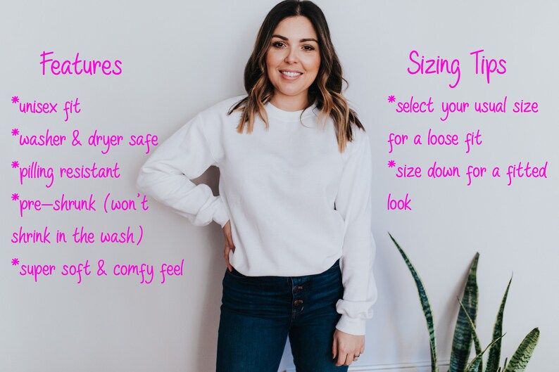 May include: A white unisex sweatshirt with long sleeves. The image includes text describing features like unisex fit, washer and dryer safe, pilling resistant, pre-shrunk, and a super soft feel. Sizing tips are also provided.