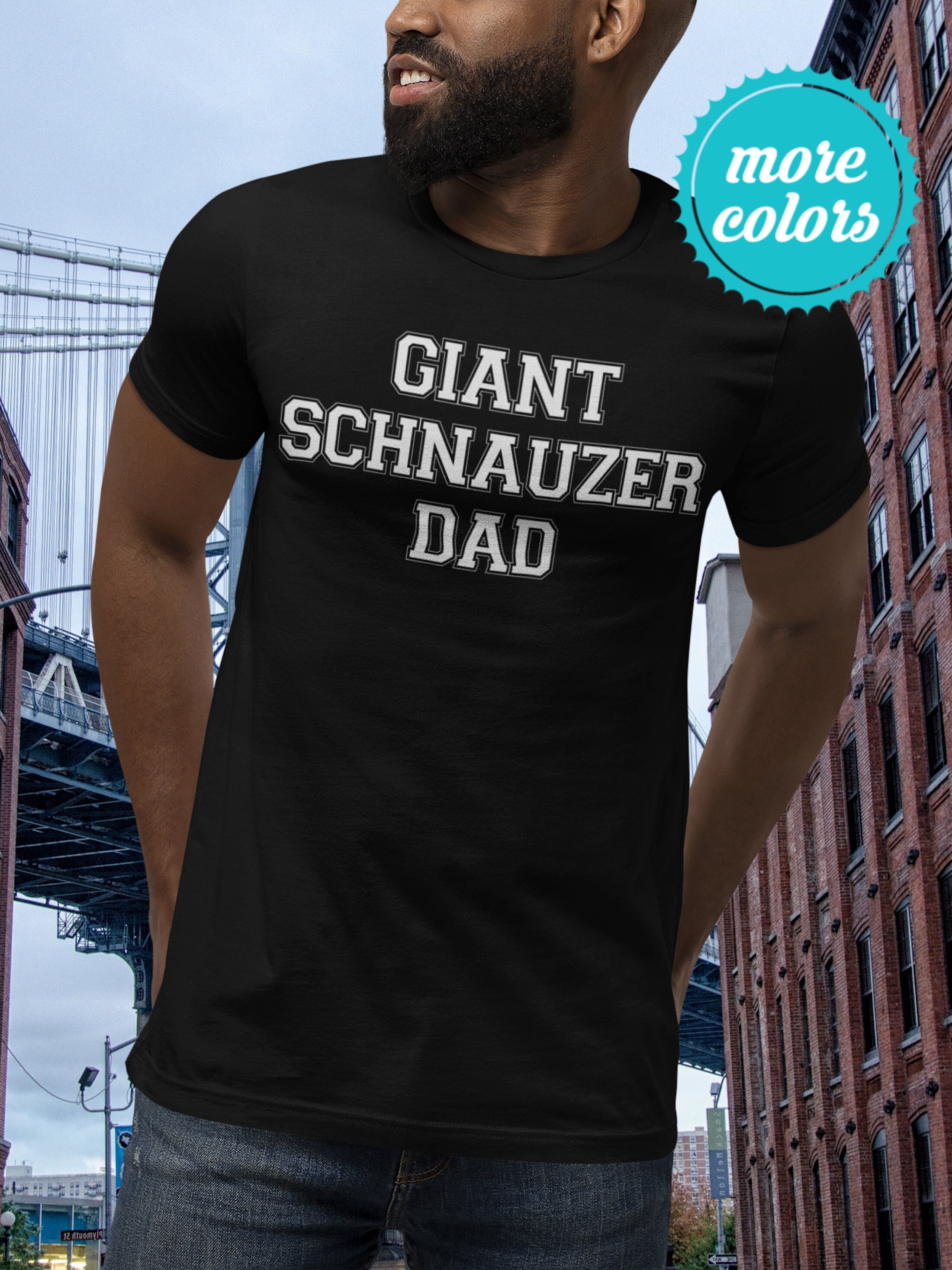 Giant Schnauzer Dad Shirt Giant 