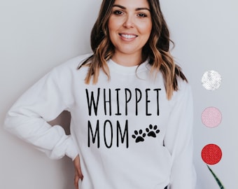 Sudadera Whippet Mom / Sudadera Whippet / Suéter Whippet para mujer / Regalos Whippet para ella / Whippet Mama / Suéter Whippet Dog Mom