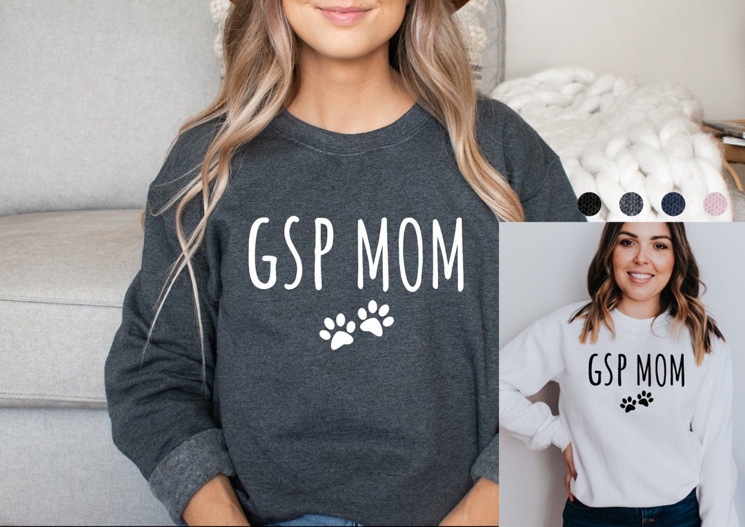 GSP Mom, GSP Sweatshirt, GSP Gifts, German Shorthaired Pointer