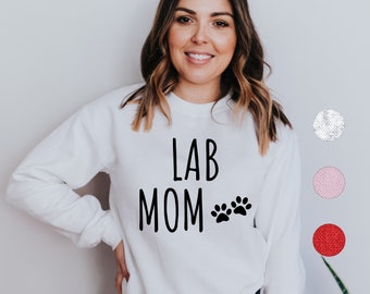 Lab Mom Sweatshirt | Labrador Mom Sweatshirt | Labrador Sweatshirt for Her | Labrador Sweater for Women | Labrador Gift | Chocolate Lab Mom