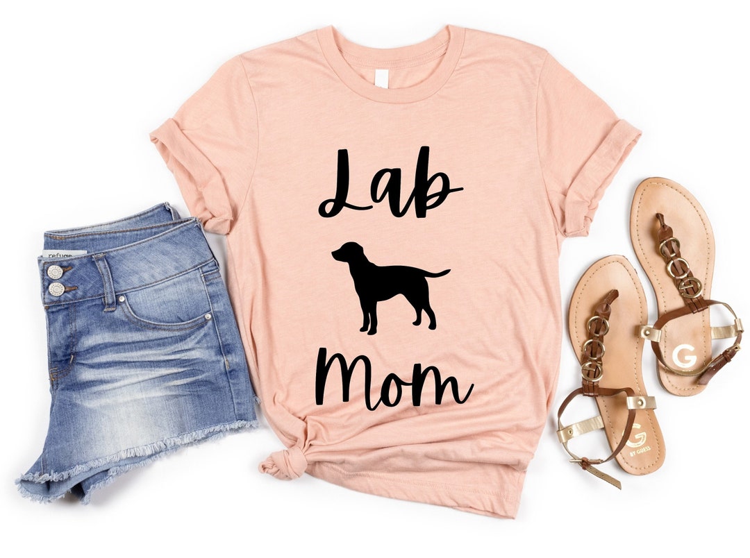 Lab Mom Shirt | Labrador Shirt | Labrador Gifts | Labrador Mom Tshirt ...