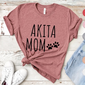 Akita Mom Shirt | Akita Shirt | Akita Inu Shirt | American Akita Gifts | Akita Inu Shirt for Women | Akita TShirt | Akita Mama T-Shirt