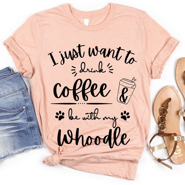 Whoodle Coffee Lover | Whoodle Gift | Whoodle Mom Shirt | Coffee Whoodle TShirt | Whoodle Shirt for Her | Whoodle Mama | Wheaten Doodle Dog
