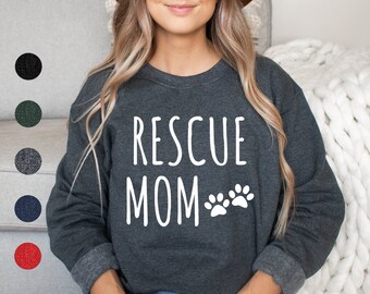 Rescue Mom Sweatshirt | Rescue Dog Sweatshirt | Rescue Dog Mom Sweater | Rescue Mom Sweater | Rescue Dog Gifts | Rescue Dog Mom Sweatshirt