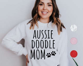 Aussiedoodle-moedersweater | Aussiedoodle-sweater | Aussie Doodle Mom-sweater | Sweatshirt Aussie Poedel | Aussiedoodle-cadeau voor haar