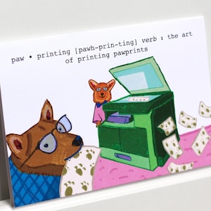 Pawprinter Greeting Card: 7 x 4.8in | Congrats New Job | Office Greetings | Dog Lover Card | Funny | Cute Card | Work Bestie | Coworker Card