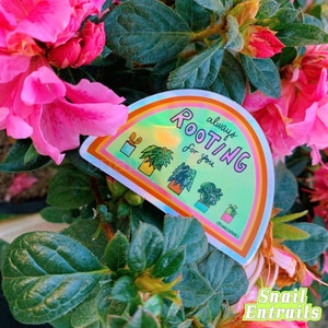 Rooting for You Holographic Sticker | Plant Sticker | Plant Lovers ...