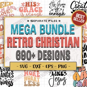 CHRISTIAN ULTIMATE BUNDLE, 690+ Designs, Retro christliches svg-Bundle, religiöses svg, Bibel-Vers svg, gesegnetes svg, Jesus svg, Silhouette Png