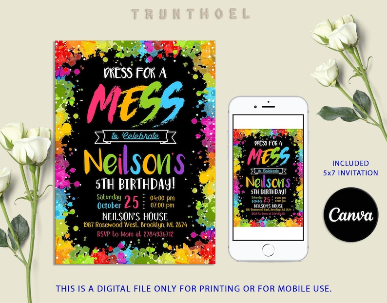 May include: A colorful 5x7 inch invitation for a birthday party. The invitation features a black background with colorful paint splatters and the text "Dress for a Mess to Celebrate Neilson's 5th Birthday!" The invitation includes the date, time, and location of the party.