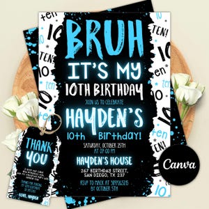 Boy 10Th Birthday Invitation, Bruh Invitation, Bruh It's My Birthday Invitation, Boy Number Invitations, Digital Editable Printable