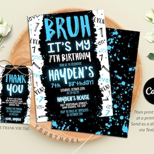 Boy 7Th Birthday Invitation, Bruh Invitation, Bruh It's My Birthday Invitation, Boy Number Invitations, Digital Editable Printable
