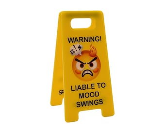 Warning Liable to Mood Swings Desk Sign | Funny Office Decor | Novelty A-Frame Sign | Secret Santa Gift for Coworker | Desk Accessory