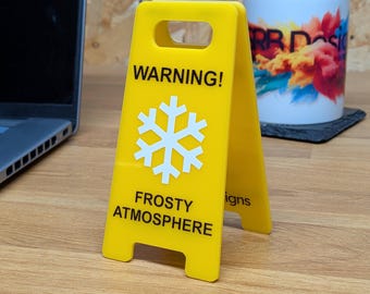 Warning Frosty Atmosphere Desk Sign | Funny Office Decor | Novelty A-Frame Sign | Secret Santa Gift for Coworker | Work Desk Accessory