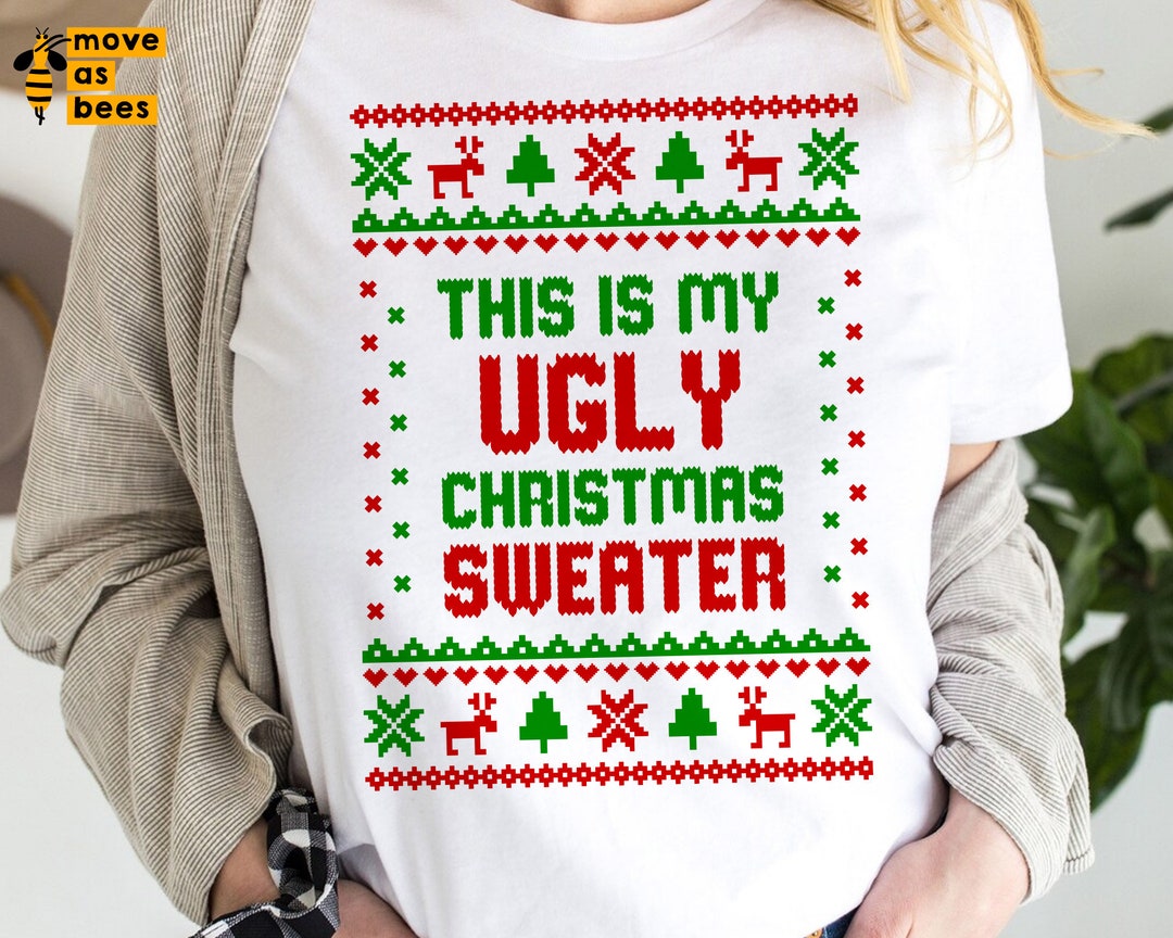 This is My Ugly Christmas Sweater Svg, Cricut, Silhouette File
