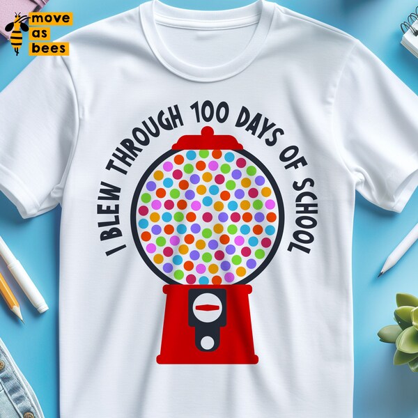 I Blew Through 100 Days Of School Svg, Png, Gumball Machine Svg, Boy, Girl 100 Days Shirt Svg, Png, for Sublimation, Cricut, Silhouette