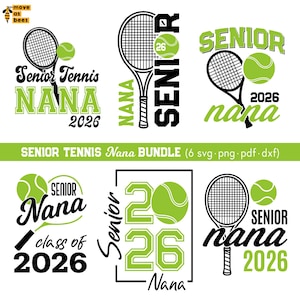 May include: A collection of six black and green Senior Tennis Nana designs. Each design includes a tennis racket, tennis ball, and the text "Senior Nana 2026". The designs are for a senior tennis player.