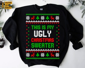 This Is My Ugly Christmas Sweater Svg, Funny Christmas Shirt Svg for Adults, Kids, Male, Female, Baby, Cricut Silhouette Dxf Png Sublimation