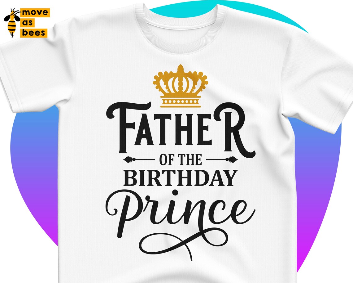 Download Father Of The Birthday Prince Svg Birthday Boy's Dad | Etsy