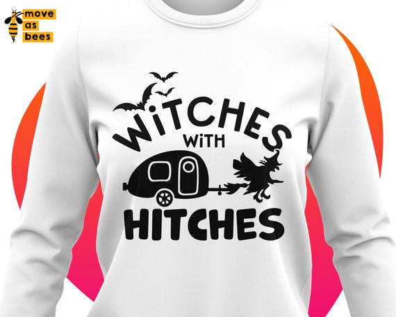 witches with hitches shirts