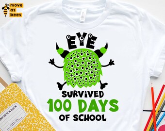 Eye Survived 100 Days Of School Svg, 100th School Day Shirt Svg, 100 Eyes Funny Design for Boys & Girls, Cricut, Silhouette Dxf Png Jpg Pdf