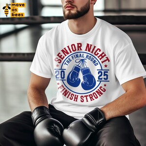 Boxing Senior Night 2025 Svg, Png, La ronda final, Terminar fuerte, Papá, Mamá, Camiseta Senior Night Svg, Clase de 2025, para Cricut, Sublimación