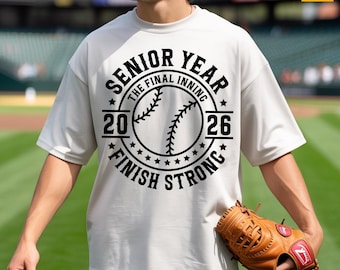 Softball, Baseball Senior Year 2026 Svg, Png, Senior Baseball Shirt Svg, Finish Strong, The Final Inning, Softball Senior Night Svg
