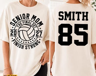 Volleyball Senior 2027 Mom Svg, Png, The Final Set, Finish Strong, Volleyball Season, Senior Night, Mom Shirt