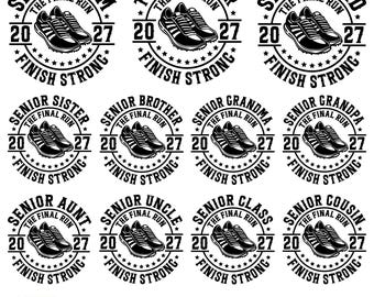 May include: A collection of twelve circular black and white graphic designs featuring running shoes, the text THE FINAL RUN, 2027, FINISH STRONG, and various titles including SENIOR MOM, DAD, SISTER, BROTHER, GRANDMA, GRANDPA, AUNT, UNCLE, CLASS, COUSIN, and TRACK SENIOR.