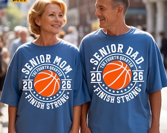 Basketball Senior Mom & Dad Svg, Png, The Fourth Quarter, Finish Strong, School Pride Svg, Class of 2026, Senior Night Mom, Dad Shirt Svg