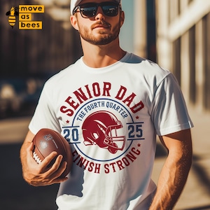 Fußball Senior 2025 Dad svg, Png, Gridiron Dad svg, das vierte Viertel, Finish stark, Senior Night Dad Shirt svg, für Cricut, Sublimation