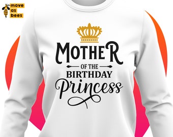Mother of the birthday princess shirt Clearance