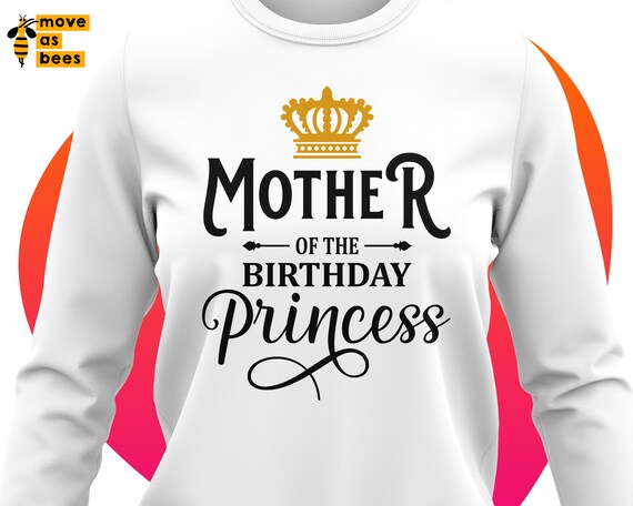 mother of the birthday princess shirt