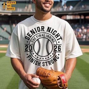 Béisbol, Softbol, Noche de los Seniors SVG, PNG, Senior 2026 Svg, Terminar Fuerte Svg, La Entrada Final Svg, Camiseta de la Noche de los Seniors Svg