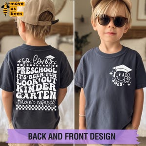 Graduado de preescolar 2025 SVG, PNG, Adiós preescolar, Kindergarten, ¡Aquí vengo! SVG, Camiseta infantil SVG, Delantera/Trasera, para Cricut, Sublimación
