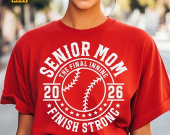 Baseball Senior Mom Svg, Png, Senior Year 2026 Mom Shirt Svg, Baseball Season, Senior Night Mom Shirt Svg, White File, Cricut, Sublimation