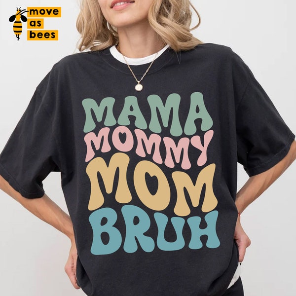 Mama Mommy Mom Bruh Svg, Png, Instant Digital Download, Funny Mom Shirt Svg, Mother's Day Gift Svg, for Cricut, Sublimation, DTF Printing