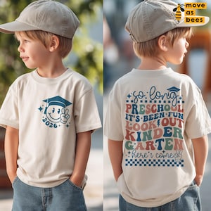 So Long Preschool It's Been Fun Look Out Kindergarten Here I Come SVG, PNG, Boy, Girl, Kids Graduation 2026 Svg, Back To School Svg Shirt