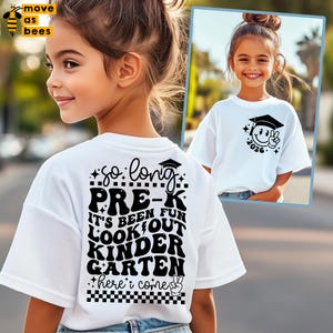 So Long Pre-k It's Been Fun Look Out Kindergarten Here I Come Svg, Png, Kids Graduation, Last Day Of Pre-k Svg, 1st Day Of Kindergarten Svg