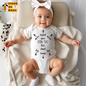 You Can Do It Dad Svg, Png, Newborn Bodysuit Instruction, Funny Gift for New Father Svg, Baby Suit Svg, Arms, Head, Legs, Snap