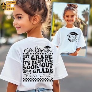 So Long 1st Grade Its Been Fun Look Out 2nd Grade Here I Come SVG, PNG, First Grade Graduation 2026 Svg, Back To School, 2nd Grade Shirt Svg