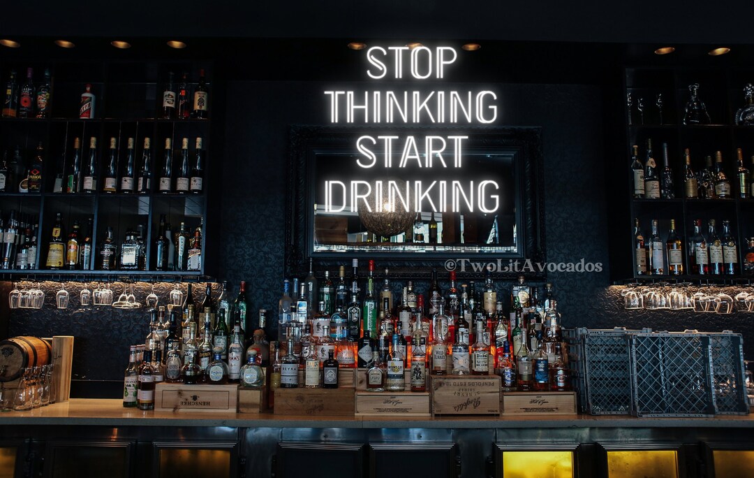 Stop Thinking Start Drinking Neon Sign Custom Neon Sign Logo - Etsy