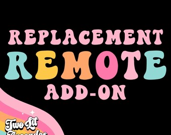 Replacement Remote