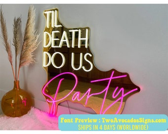 Til Death Do Us Party Neon Sign, Bar Neon Sign, Neon Wedding Sign, Wedding Backdrop, Neon Bar Backdrop, Neon Party Sign, Bachelorette Party